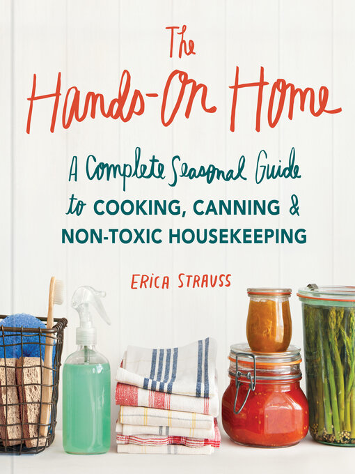 Title details for The Hands-On Home by Erica Strauss - Available